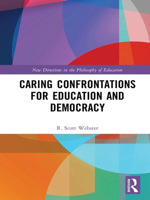 cover image of Caring Confrontations for Education and Democracy
